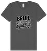 Bruh. It's in the Syllabus. Unisex V-Neck Shirt