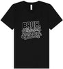 Bruh. It's in the Syllabus. Unisex V-Neck Shirt