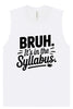 Bruh. It's in the Syllabus. Muscle Tank