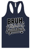 Bruh. It's in the Syllabus. Women's Racerback Tank