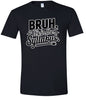 Bruh. It's in the Syllabus. Adult Gildan Soft Shirt