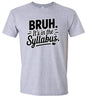 Bruh. It's in the Syllabus. Adult Gildan Soft Shirt