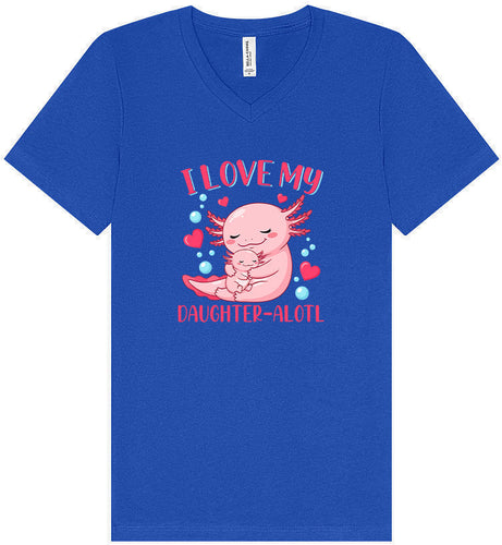 Love My Daughter Alotl Unisex V-Neck Shirt