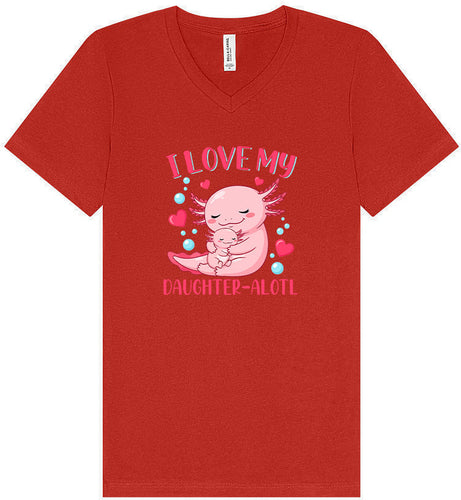 Love My Daughter Alotl Unisex V-Neck Shirt