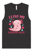 Love My Daughter Alotl Muscle Tank