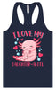Love My Daughter Alotl Women's Racerback Tank