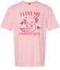 Love My Daughter Alotl Adult Gildan Soft Shirt