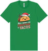 Tacos for Christmas Adult Bella Canvas Shirt