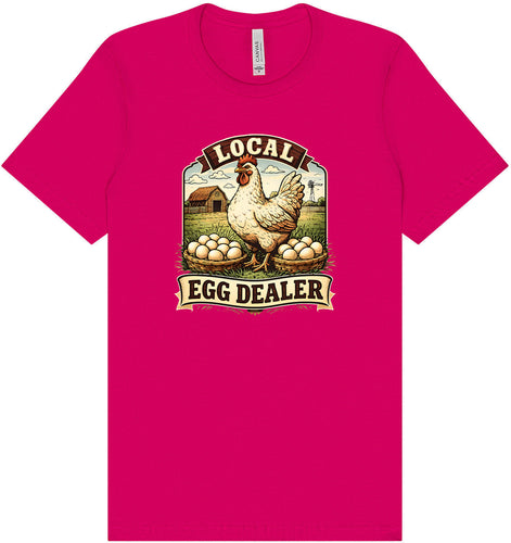 Local Egg Dealer Adult Bella Canvas Shirt
