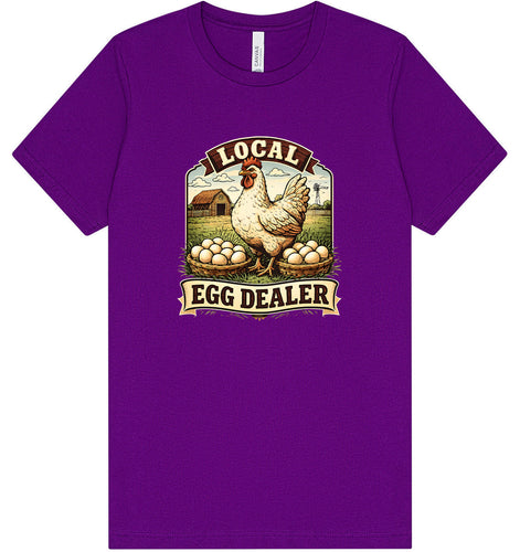 Local Egg Dealer Adult Bella Canvas Shirt