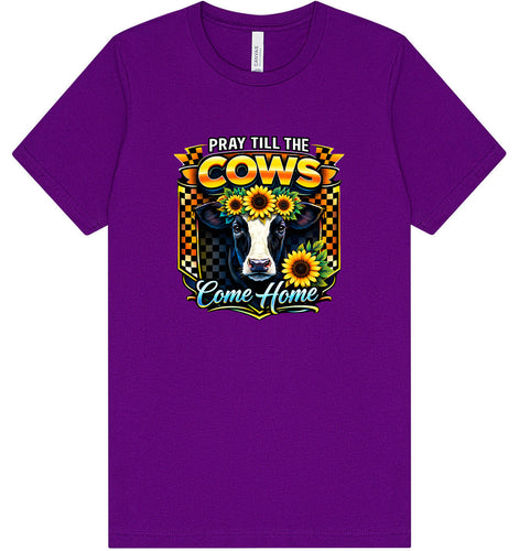 Pray til the Cows Come Home Adult Bella Canvas Shirt
