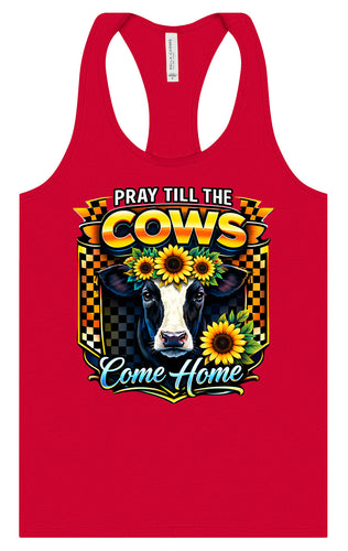 Pray til the Cows Come Home Women's Racerback Tank