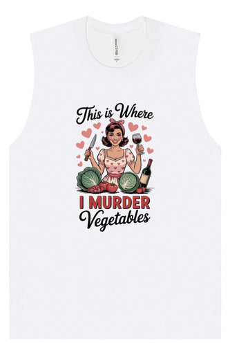 I Murder Vegetables Muscle Tank