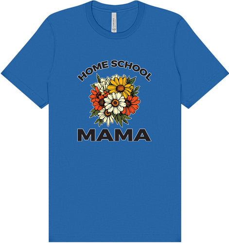 Homeschool Mama Adult Bella Canvas Shirt