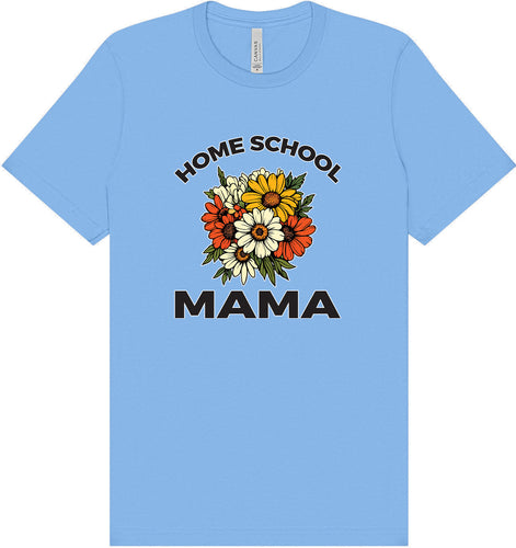 Homeschool Mama Adult Bella Canvas Shirt