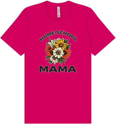 Homeschool Mama Adult Bella Canvas Shirt