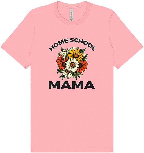 Homeschool Mama Adult Bella Canvas Shirt
