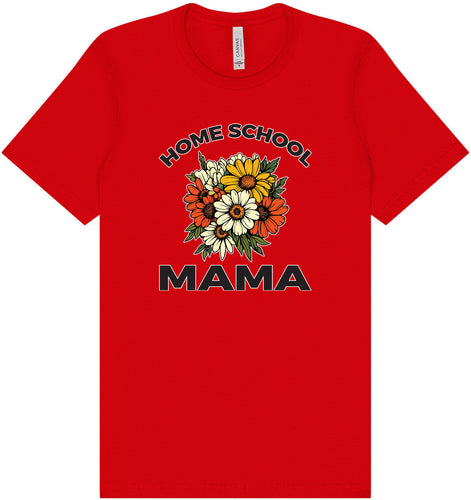 Homeschool Mama Adult Bella Canvas Shirt