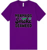 Mermaids Smoke Seaweed Adult Bella Canvas Shirt