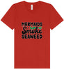 Mermaids Smoke Seaweed Unisex V-Neck Shirt