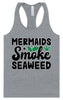 Mermaids Smoke Seaweed Women's Racerback Tank