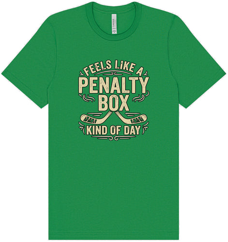 Penalty Box Kind of Day Adult Bella Canvas Shirt
