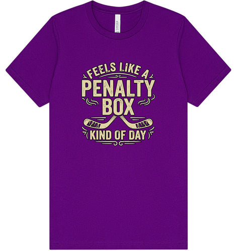 Penalty Box Kind of Day Adult Bella Canvas Shirt