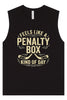 Penalty Box Kind of Day Muscle Tank