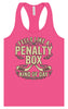 Penalty Box Kind of Day Women's Racerback Tank