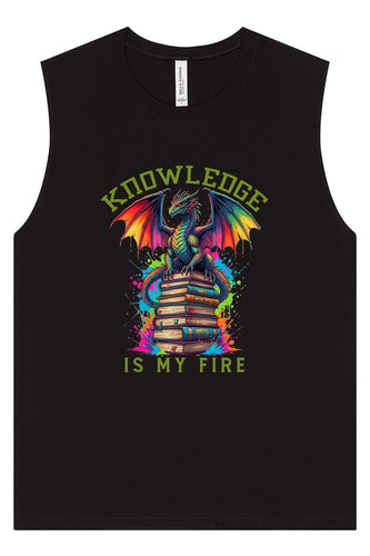 Knowledge is My Fire Muscle Tank