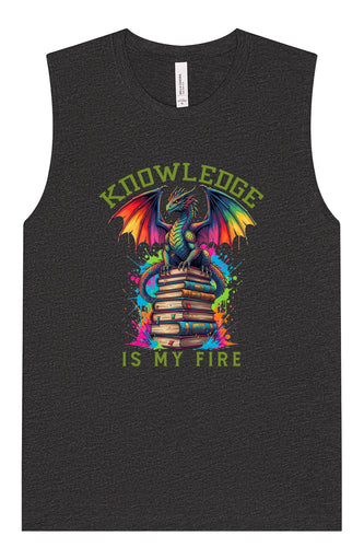 Knowledge is My Fire Muscle Tank