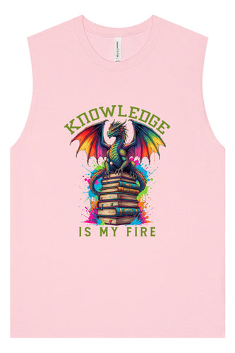 Knowledge is My Fire Muscle Tank