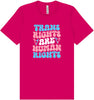 Trans Rights are Human Rights Adult Bella Canvas Shirt