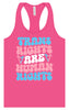 Trans Rights are Human Rights Women's Racerback Tank