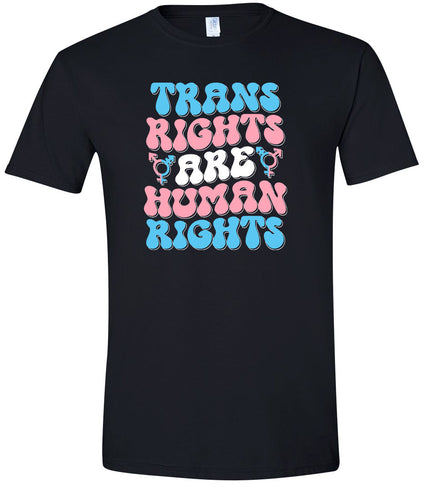 Trans Rights are Human Rights Adult Gildan Soft Shirt