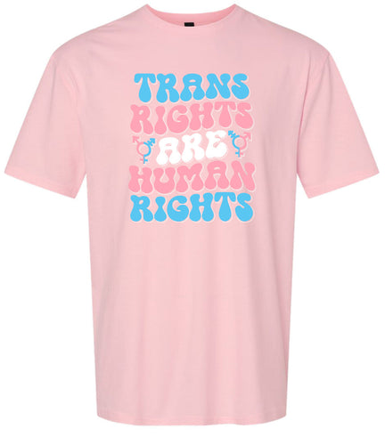 Trans Rights are Human Rights Adult Gildan Soft Shirt