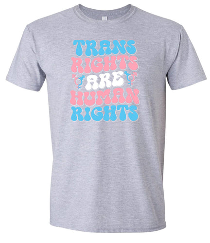 Trans Rights are Human Rights Adult Gildan Soft Shirt