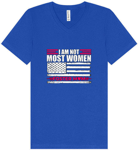 Not Most Women, Foster Mom Unisex V-Neck Shirt