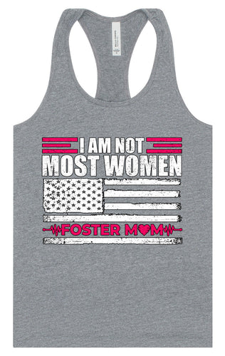 Not Most Women, Foster Mom Women's Racerback Tank