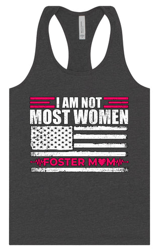 Not Most Women, Foster Mom Women's Racerback Tank