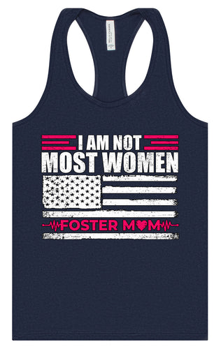 Not Most Women, Foster Mom Women's Racerback Tank