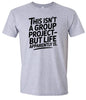 Life is a Group Project Adult Gildan Soft Shirt