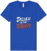 Delulu is the Solulu Unisex V-Neck Shirt
