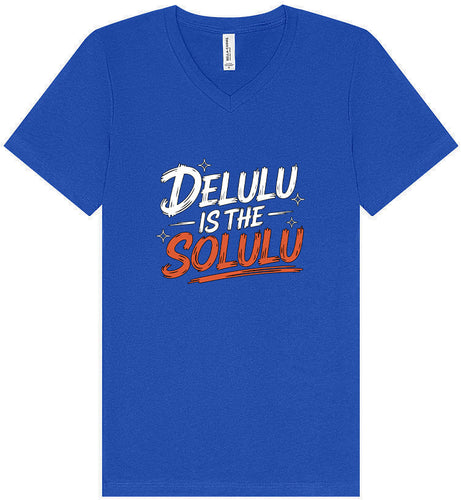 Delulu is the Solulu Unisex V-Neck Shirt
