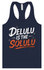 Delulu is the Solulu Women's Racerback Tank