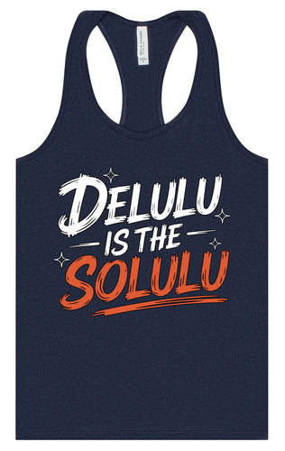Delulu is the Solulu Women's Racerback Tank