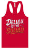 Delulu is the Solulu Women's Racerback Tank