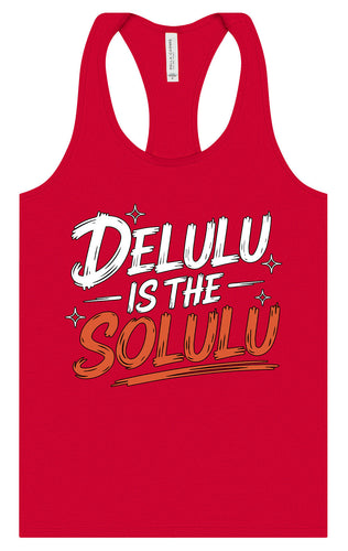 Delulu is the Solulu Women's Racerback Tank