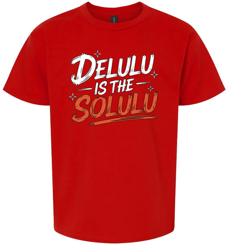 Delulu is the Solulu Children's Gildan Soft Shirt