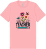 Teach Them, Love Them Adult Bella Canvas Shirt